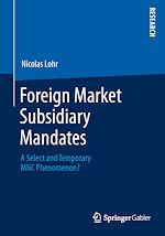 Download this eBook Foreign Market Subsidiary Mandates