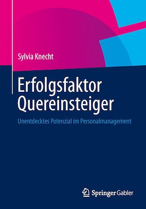 Téléchargez le livre :  Erfolgsfaktor Quereinsteiger