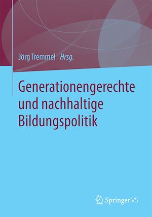 Téléchargez le livre :  Generationengerechte und nachhaltige Bildungspolitik