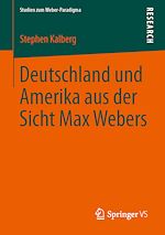 Télécharger le livre :  Deutschland und Amerika aus der Sicht Max Webers
