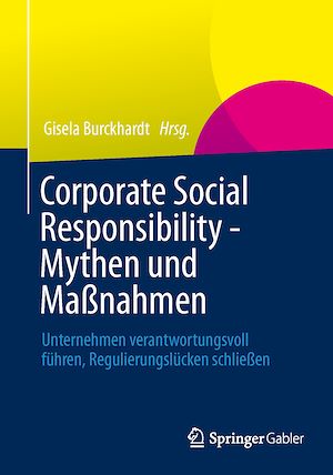 Téléchargez le livre :  Corporate Social Responsibility - Mythen und Maßnahmen