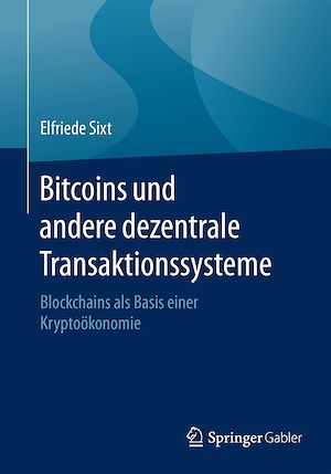 Téléchargez le livre :  Bitcoins und andere dezentrale Transaktionssysteme