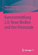 Télécharger le livre :  Kunstvermittlung 2.0: Neue Medien und ihre Potenziale