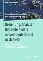 Télécharger le livre :  Beziehungsanalysen. Bildende Künste in Westdeutschland nach 1945