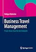 Télécharger le livre :  Business Travel Management
