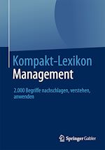 Télécharger le livre :  Kompakt-Lexikon Management