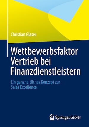 Téléchargez le livre :  Wettbewerbsfaktor Vertrieb bei Finanzdienstleistern
