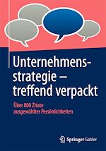Télécharger le livre :  Unternehmensstrategie - treffend verpackt