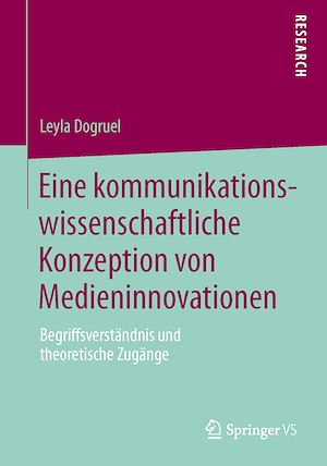 Téléchargez le livre :  Eine kommunikationswissenschaftliche Konzeption von Medieninnovationen