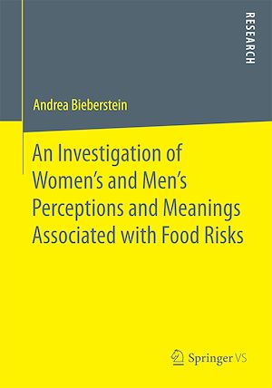 Download the eBook: An Investigation of Women's and Men's Perceptions and Meanings Associated with Food Risks
