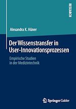 Télécharger le livre :  Der Wissenstransfer in User-Innovationsprozessen