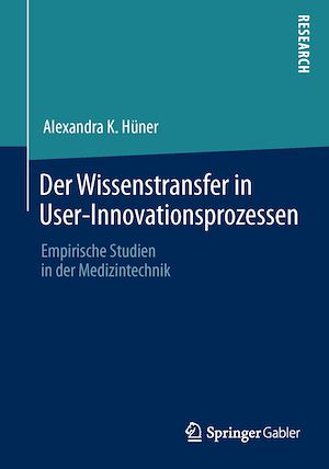 Téléchargez le livre :  Der Wissenstransfer in User-Innovationsprozessen