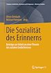 Télécharger le livre :  Die Sozialität des Erinnerns