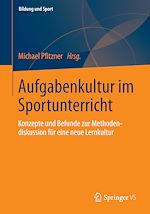 Télécharger le livre :  Aufgabenkultur im Sportunterricht