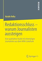 Télécharger le livre :  Redaktionsschluss – warum Journalisten aussteigen