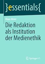 Download this eBook Die Redaktion als Institution der Medienethik