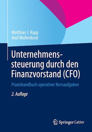 Téléchargez le livre :  Unternehmenssteuerung durch den Finanzvorstand (CFO)