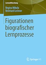 Télécharger le livre :  Figurationen biografischer Lernprozesse