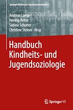 Télécharger le livre :  Handbuch Kindheits- und Jugendsoziologie