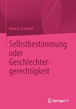 Télécharger le livre :  Selbstbestimmung oder Geschlechtergerechtigkeit