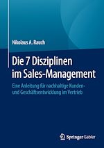 Télécharger le livre :  Die 7 Disziplinen im Sales-Management