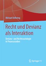 Télécharger le livre :  Recht und Devianz als Interaktion
