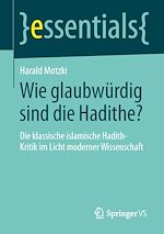 Download this eBook Wie glaubwürdig sind die Hadithe?