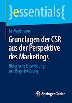 Télécharger le livre :  Grundlagen der CSR aus der Perspektive des Marketings