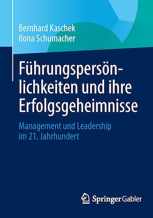 Téléchargez le livre :  Führungspersönlichkeiten und ihre Erfolgsgeheimnisse