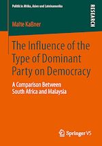 Download this eBook The Influence of the Type of Dominant Party on Democracy