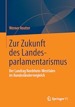 Télécharger le livre :  Zur Zukunft des Landesparlamentarismus