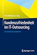 Télécharger le livre :  Kundenzufriedenheit im IT-Outsourcing