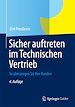 Télécharger le livre :  Sicher auftreten im Technischen Vertrieb
