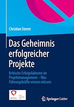 Télécharger le livre :  Das Geheimnis erfolgreicher Projekte