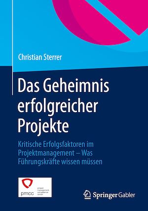 Téléchargez le livre :  Das Geheimnis erfolgreicher Projekte