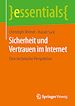 Télécharger le livre :  Sicherheit und Vertrauen im Internet