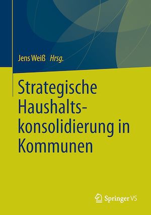 Téléchargez le livre :  Strategische Haushaltskonsolidierung in Kommunen