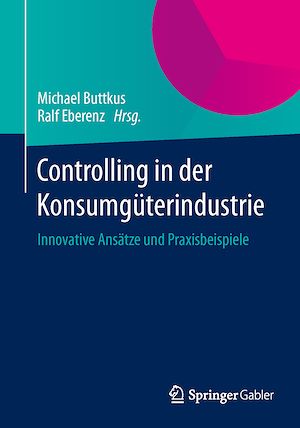 Téléchargez le livre :  Controlling in der Konsumgüterindustrie