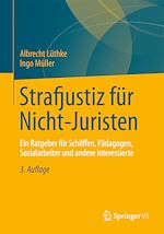 Télécharger le livre :  Strafjustiz für Nicht-Juristen