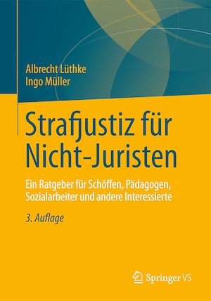 Téléchargez le livre :  Strafjustiz für Nicht-Juristen