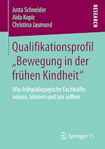 Télécharger le livre :  Qualifikationsprofil „Bewegung in der frühen Kindheit“