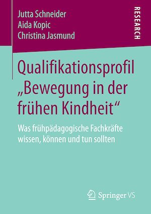 Téléchargez le livre :  Qualifikationsprofil „Bewegung in der frühen Kindheit“