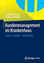 Télécharger le livre :  Kundenmanagement im Krankenhaus