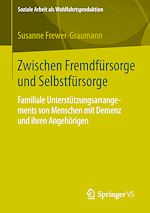 Télécharger le livre :  Zwischen Fremdfürsorge und Selbstfürsorge