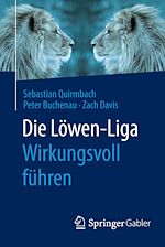 Télécharger le livre :  Die Löwen-Liga: Wirkungsvoll führen