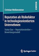 Télécharger le livre :  Reputation als Risikofaktor in technologieorientierten Unternehmen