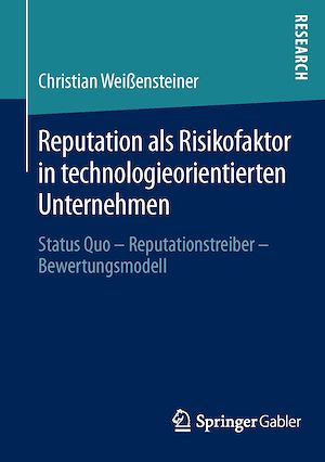 Téléchargez le livre :  Reputation als Risikofaktor in technologieorientierten Unternehmen