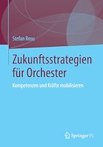Télécharger le livre :  Zukunftsstrategien für  Orchester