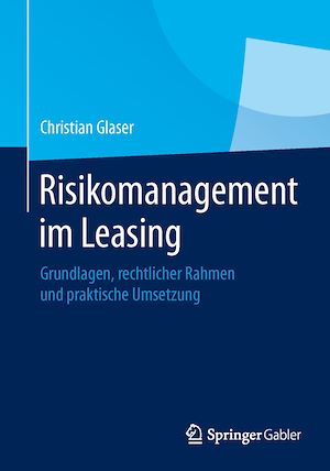 Téléchargez le livre :  Risikomanagement im Leasing
