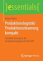 Télécharger le livre :  Produktionslogistik/Produktionssteuerung kompakt